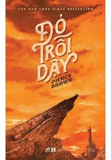Đỏ Trỗi Dậy - Pierce Brown