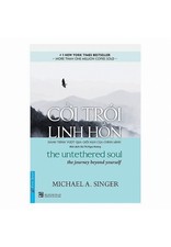 Cởi Trói Linh Hồn - Michael A. Singer