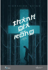 Thánh Giá Rỗng - Higashino Keigo