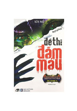 Đề Thi Đẫm Máu - Lôi Mễ
