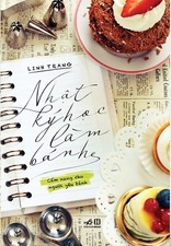 Nhật Ký Học Làm Bánh (Tập 1) - Linh Trang