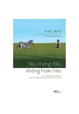 Yêu Những Điều Không Hoàn Hảo - Hae Min