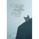 Thế Gian Này, Nếu Chẳng Còn Mèo - Kawamura Genki