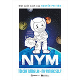 NYM - Tôi Của Tương Lai (Bản Thường) - Nguyễn Phi Vân