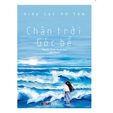 Chân Trời Góc Bể (Tái Bản) - Diệp Lạc Vô Tâm