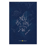 Nếu Ốc Sên Có Tình Yêu - Đinh Mặc
