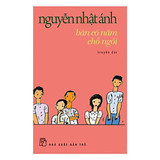 Bàn Có Năm Chỗ Ngồi (Tái Bản) - Nguyễn Nhật Ánh