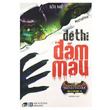 Đề Thi Đẫm Máu (Tái Bản 2014) - Lôi Mễ