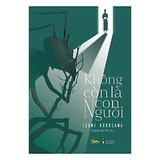 Không Còn Là Con Người - Izumi Kurosawa
