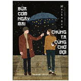 Bữa Cơm Ngày Mai Chúng Ta Cùng Chờ Đợi - Maiko Seo (Tặng Kèm 1 Bookmark Xinh Xắn) - Maiko Seo