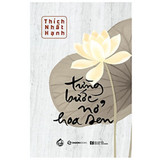 Từng Bước Nở Hoa Sen - Thích Nhất Hạnh