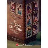 Hội Nữ Sinh Tai Tiếng - Những Quý Cô Phá Án - Julie Berry
