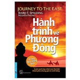 Hành Trình Về Phương Đông (Tái Bản 2019) - Nguyên Phong
