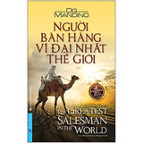 Người Bán Hàng Vĩ Đại Nhất Thế Giới (Tái Bản 2020) - Og Mandino