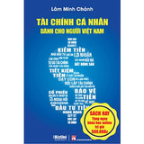 Sách Tài Chính Cá Nhân Cho Người Việt Nam - Tặng Khóa học Online về Tài chính - Lâm Minh Chánh