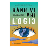 Review sách Hành Vi Phi Logic của Binh Boog