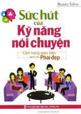 Sức Hút Của Kỹ Năng Nói Chuyện - Beauty Salon